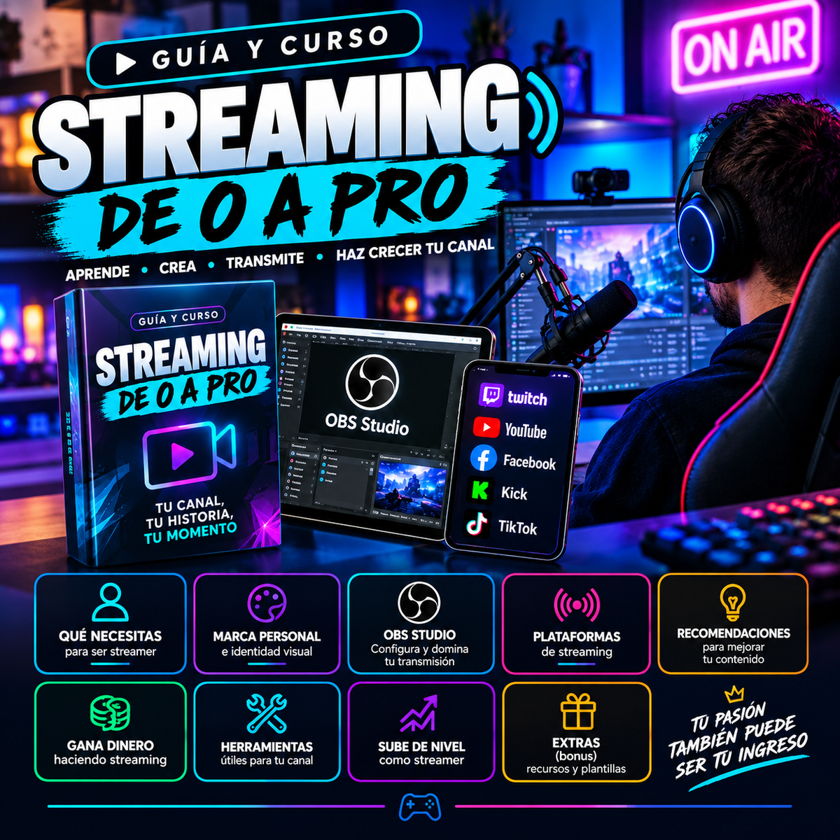 🎥 Guía y Curso de Streaming: De 0 a Pro